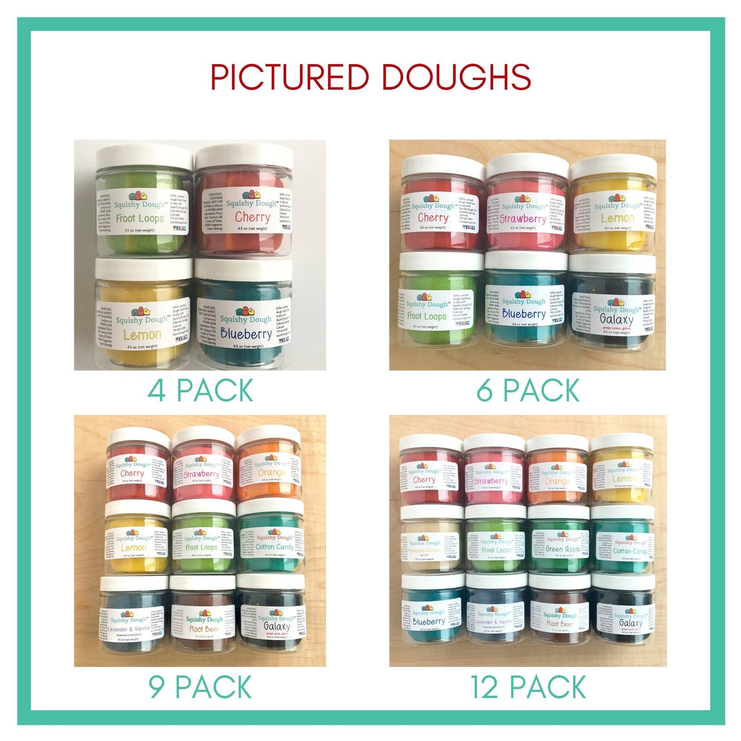 pictured doughs 4, 6, 9, 12 custom pack